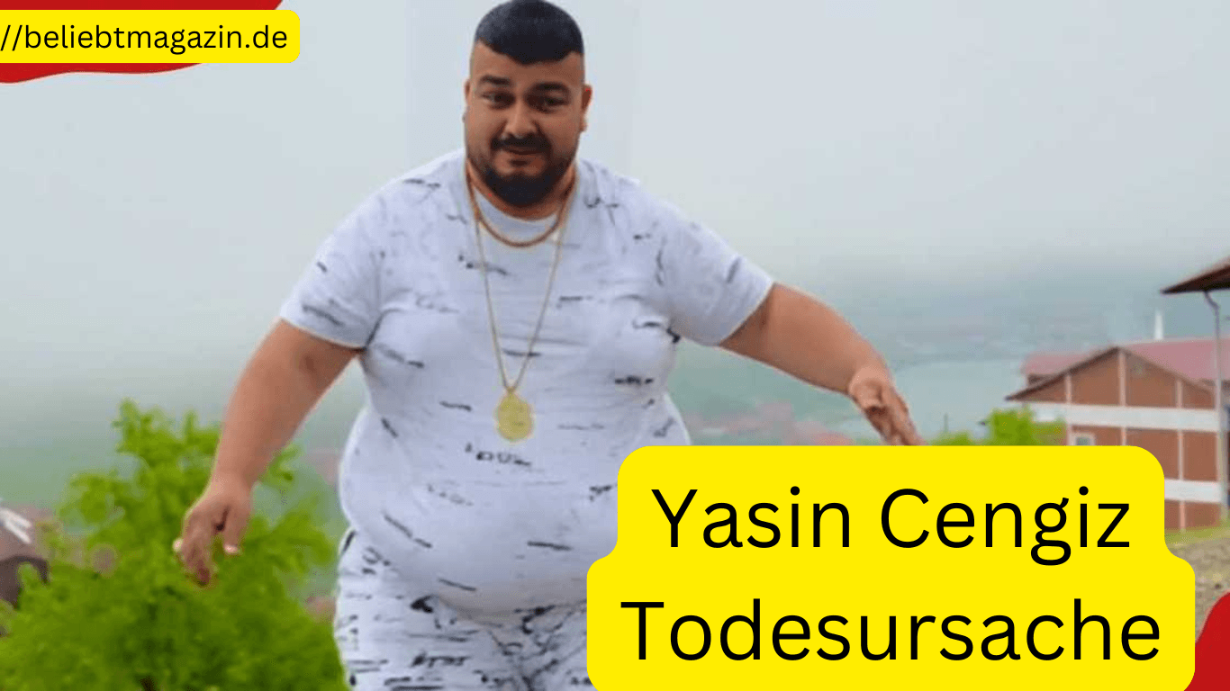 Yasin Cengiz Todesursache